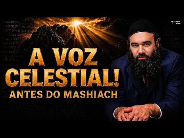 Forte Voz Celestial Antes do MaShiach | MUSSAR Pirkei Avot 144