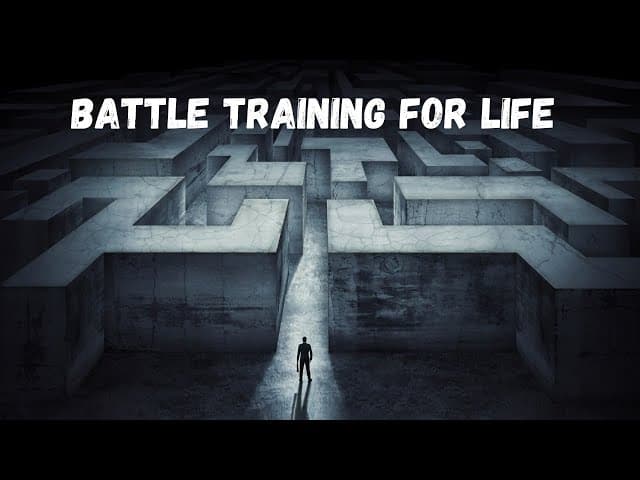 BATTLE TRAINING FOR LIFE