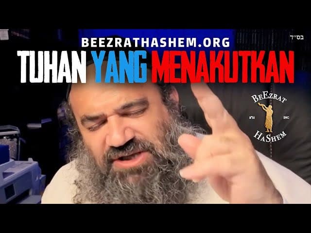 Takut pada HaShem Hanya untuk Bodoh dan Anak-anak?