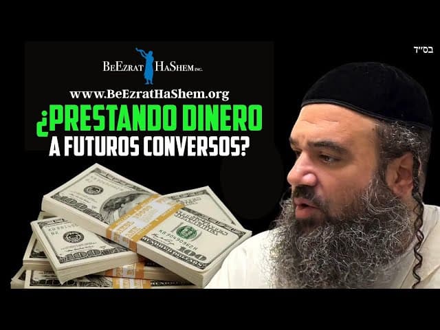 Prestar dinero a no judíos que se convierten