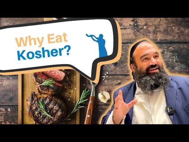 Why do we eat Kosher?