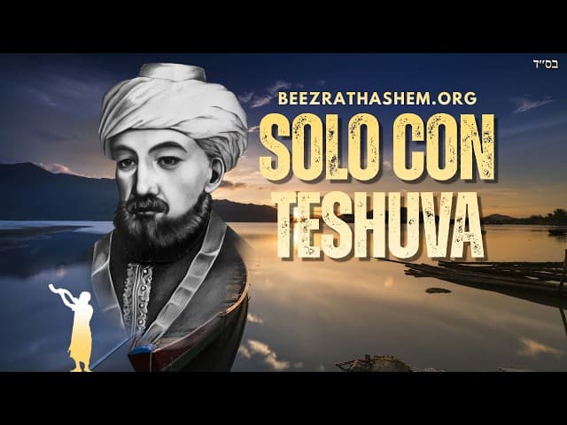 Rambam Sulla Teshuva e Mashiach Ora