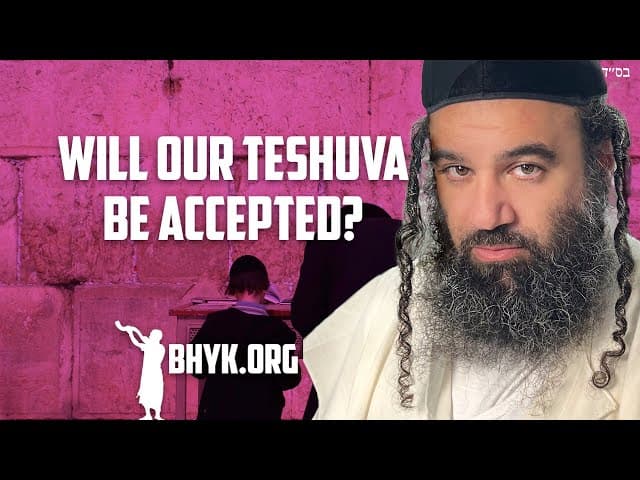 How Do We Know Real TeShuva Is Always Accepted on Yom Kippur?