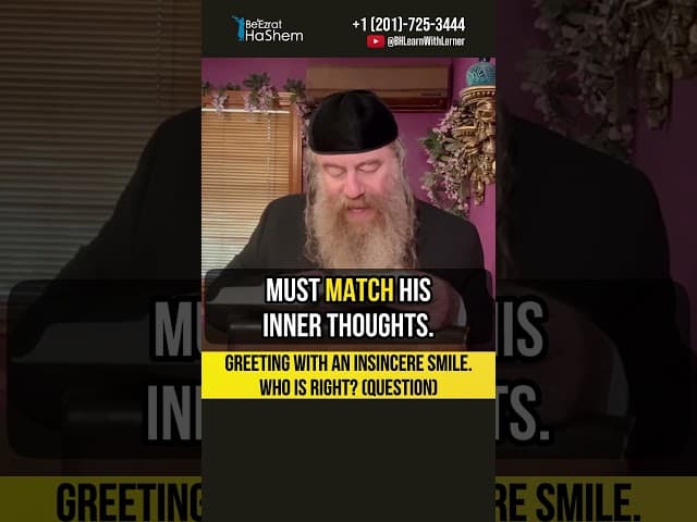 😬 Greeting with an insincere smile. Who is right? (Question) #Torah #shorts