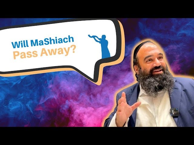 Will Mashiach pass away eventually?