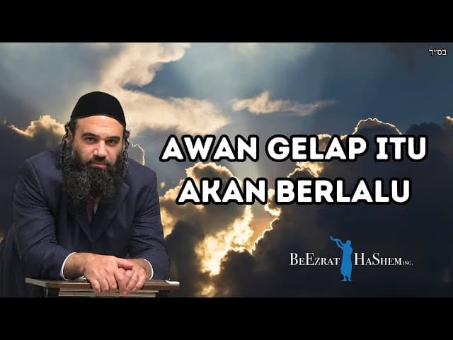 Awan Gelap Itu Akan Berlalu  - Jangan Hilang Harapan