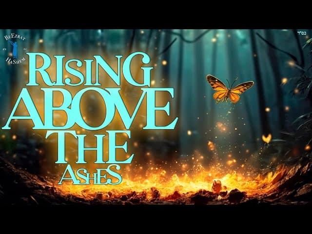 Rising Above The Ashes -  The Story Of Davorah