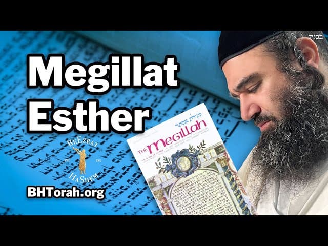 Megillat Esther - HaShem Brings The Cure Before The Ailment