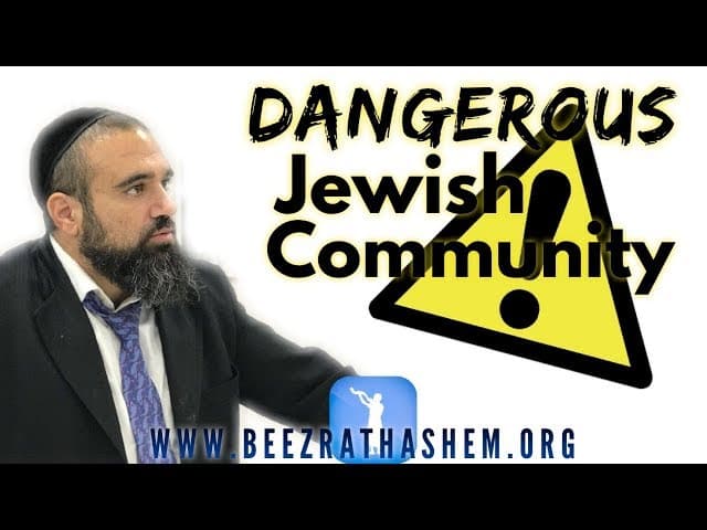 Dangerous Jewish Community  - MUSSAR Pirkei Avot (172‬)