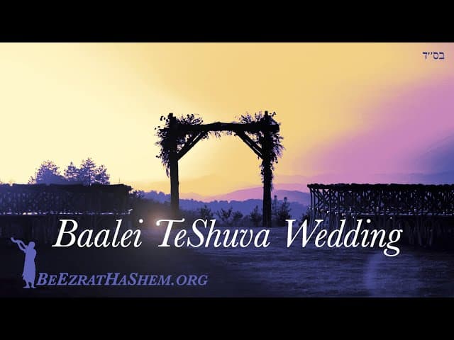 Baalei TeShuva Wedding