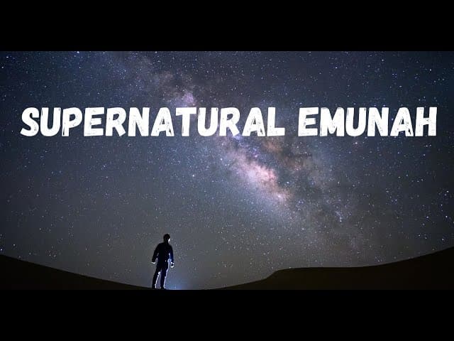 SUPERNATURAL EMUNAH
