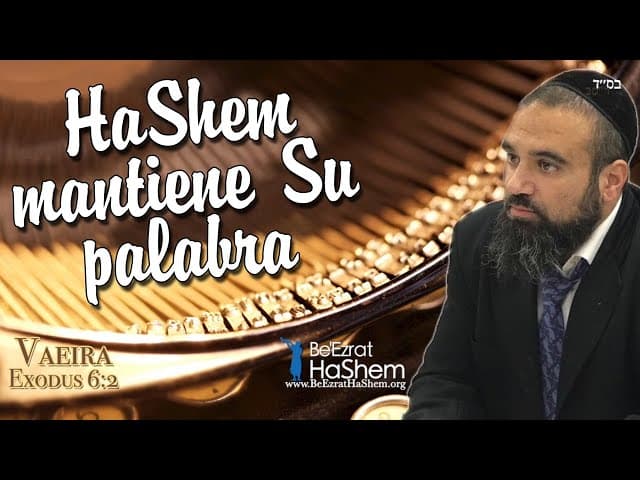 HaShem Mantiene Su Palabra (un corto de BeEzrat HaShem)