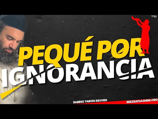 PARASHA BALAK  - HE PECADO POR IGNORANCIA