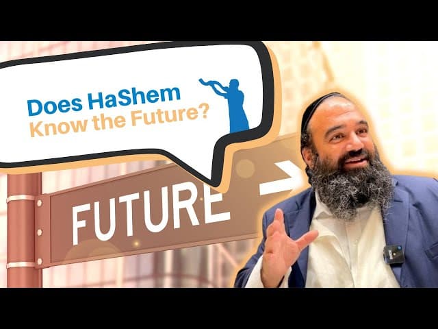 Does HaShem know the future?