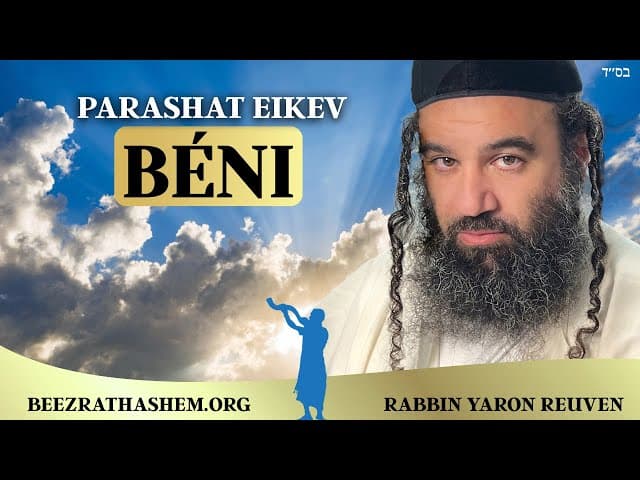 Tout sera béni - Parasha Eikev