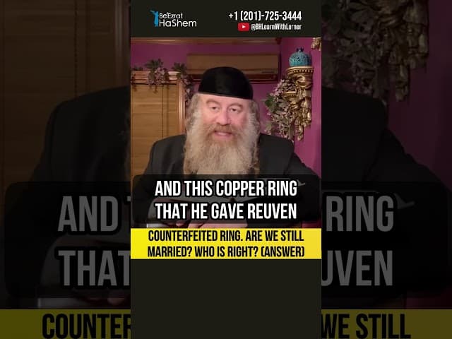 Counterfeited ring 💍 Are we still married? Who is right? (Answer) #Torah #shorts