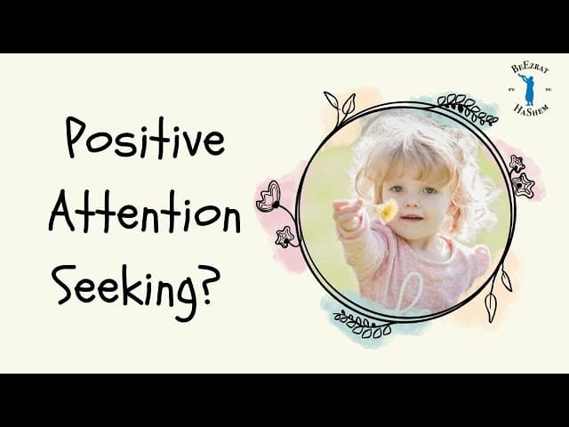 Can You Use a Desire for Attention to Serve Hashem?