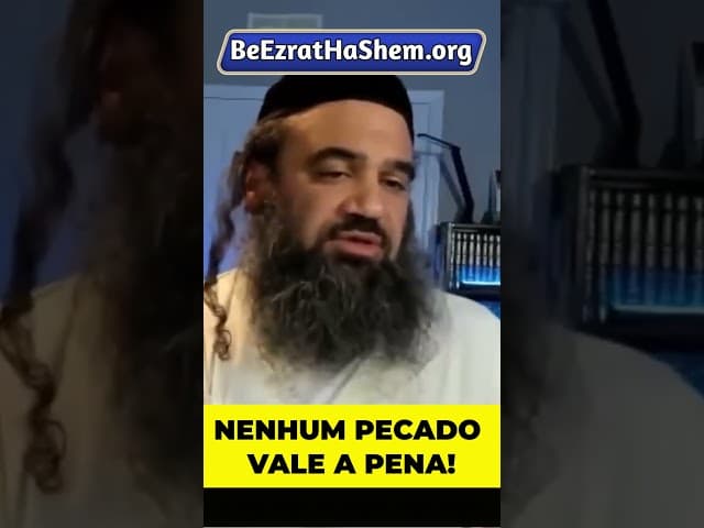 Nenhum Pecado Vale a Pena #Torá #Judeu #RabinoYaronReuven