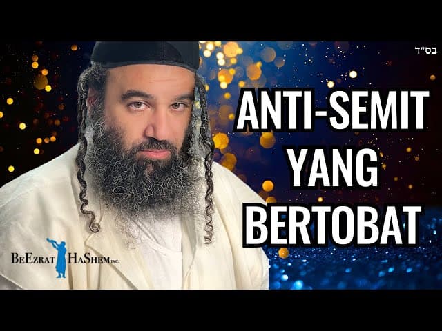 Pengakuan Luar Biasa Seorang Mantan Anti-Semit