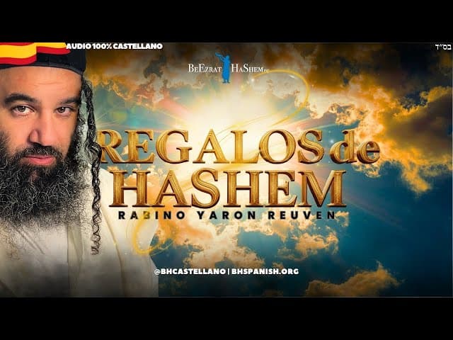 Regalos De HaShem (Película BeEzrat HaShem Inc.)