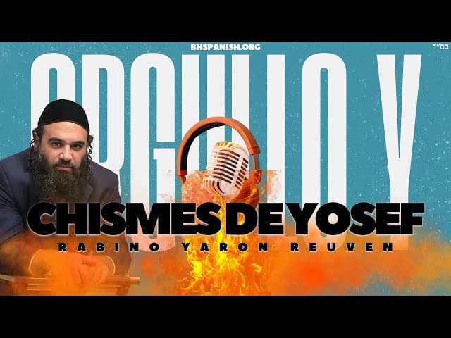 Orgullo y chismes de Yosef - consecuencias de un error de cálculo