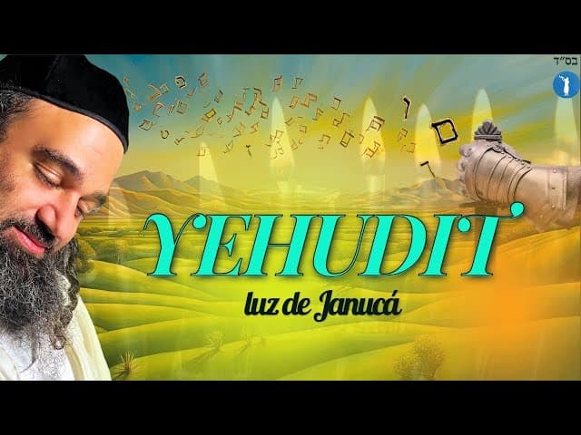Yehudit, Luz de Janucá y su relación con Purim - Música para Teshuvá 🎼