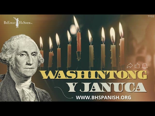 Washington y una historia de Januca