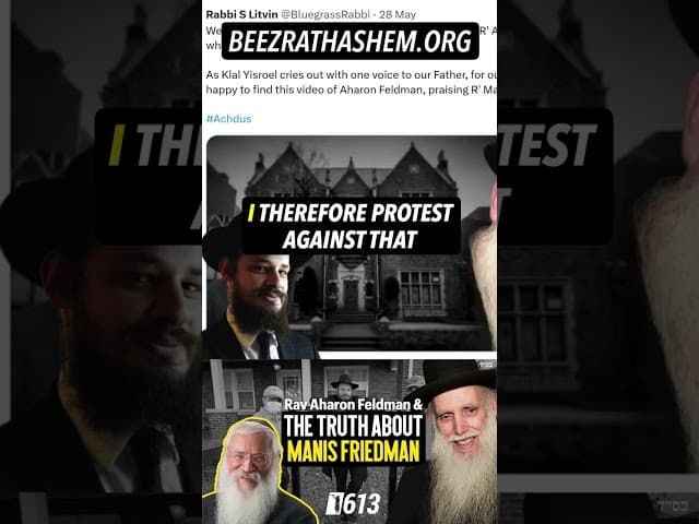 Rav Aharon Feldman Sets The Record Straight on Manis Friedman