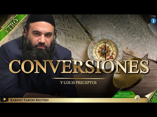 PARASHA YTRO - Conversiones y los 10 Mandamientos