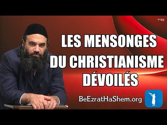 Les Mensonges du Christianisme Dévoilés !