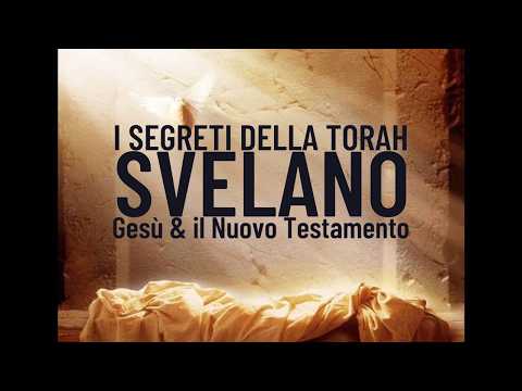 Segreti della Torah: Yeshua e Nuovo Testamento