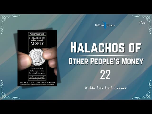 How to Avoid Transgressing Bal Tolin? - [22] Halachos of Other People's Money #Torah