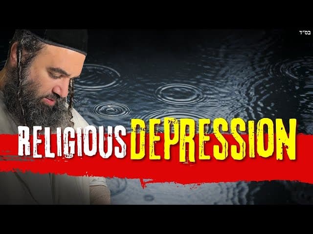 VAYEIRA: Religious Depression | STUMP THE RABBI (249)
