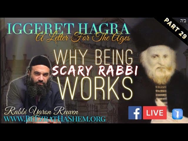 Why Being SCARY RABBI Works - IGGERET HAGRA (29)