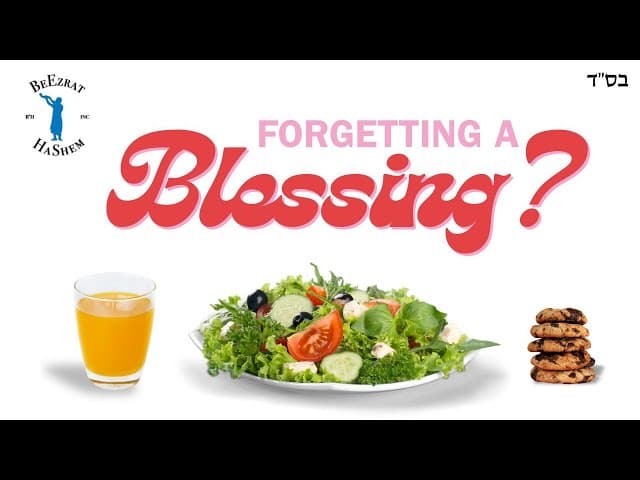 What Should You Do if You Forget To Say a Blessing?