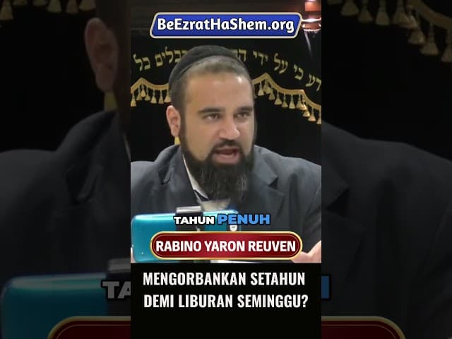 Mengorbankan Setahun Demi Liburan Seminggu #Torah #Taurat #Yahudi #RabiYaronReuven #shorts