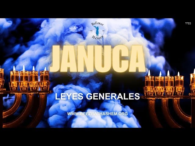 Leyes generales de Janucá. Por el Rabbi Sunny Gigi