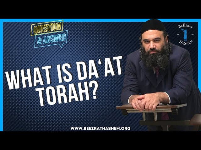   WHAT IS DA AT TORAH