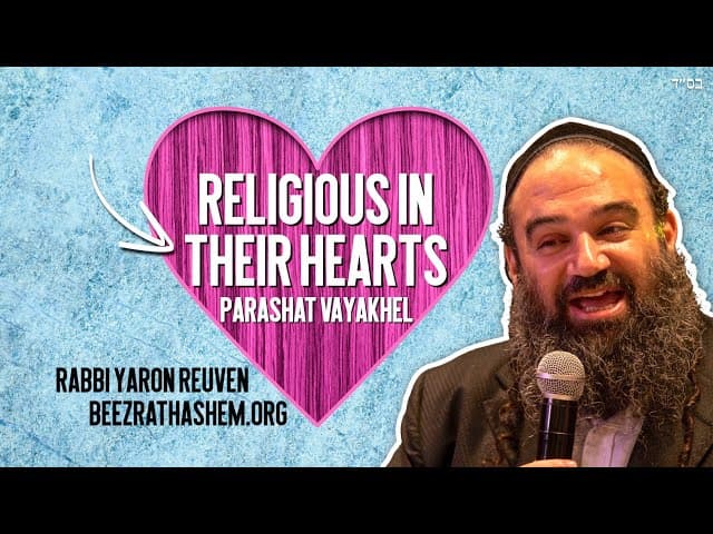 Parashat Vayakhel Religious In Their Hearts