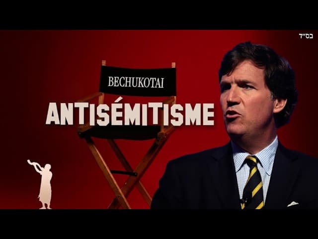 Une scène pour antisémites : Parashat Bechoukotaï