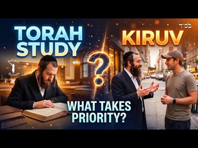 Torah Class or Helping Someone Do Teshuvah: What Comes First? #Torah