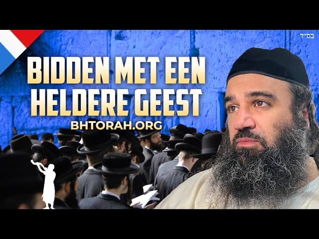 Joodse tips voor bidden met heldere geest