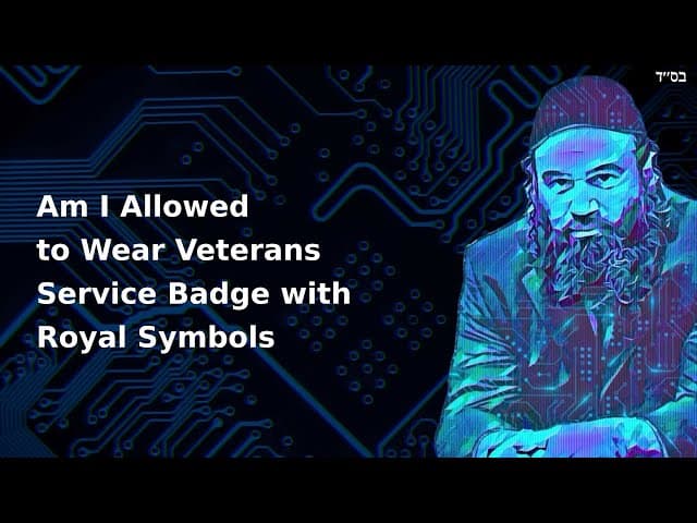 Am I Allowed to Wear Veterans Service Badge with Royal Symbols