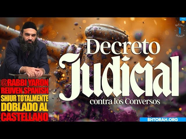 ¿Puede existir una causa judicial en contra de los conversos? - Shiur doblado al Castellano