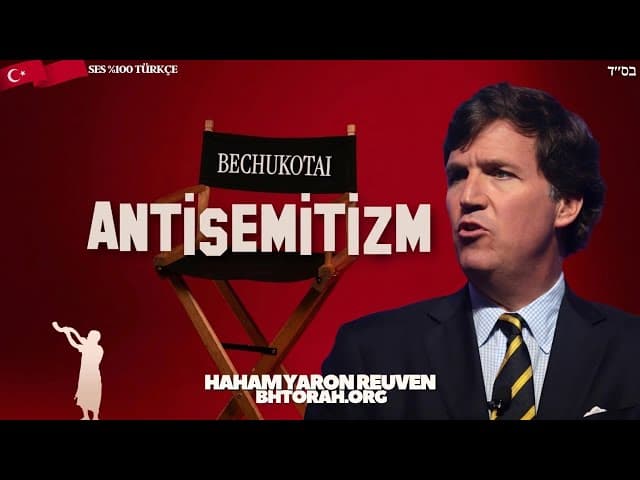 Antisemitizme Sahne: Parashat Bechukotai