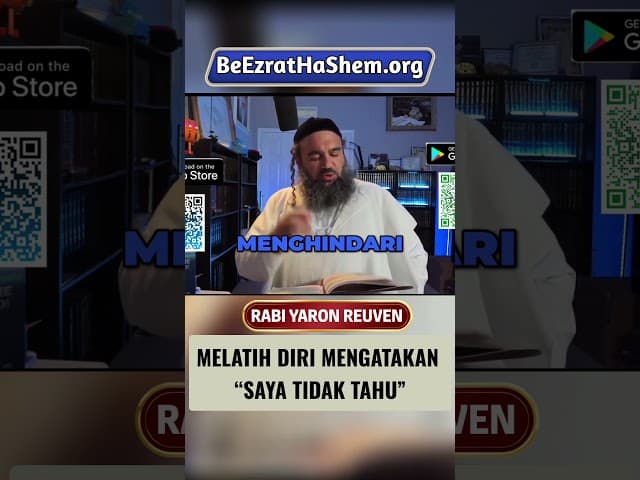 Melatih Diri Mengatakan “Saya Tidak Tahu” #Torah #Yahudi #RabiYaronReuven