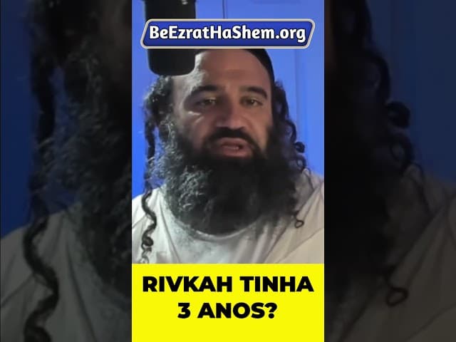 A História de Rivkah na Torá que Muitas Vezes é Mal Compreendida #Torá #Judeu #RabinoYaronReuven
