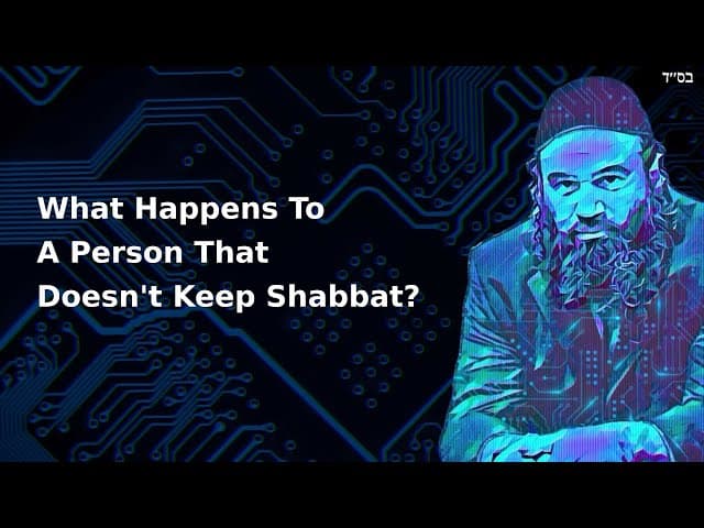 What Happens To A Person That Doesn't Keep Shabbat?