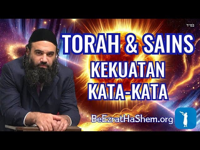 Torah, Ilmu Pengetahuan & Kebijaksanaan Kuno (3)