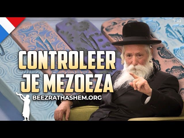 Controleer je Mezoeza - Verhaal van Rav Yitzchak Grossman